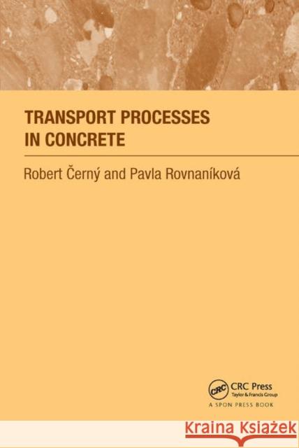 Transport Processes in Concrete Robert Cerny Pavla Rovnanikova 9780367447045 CRC Press