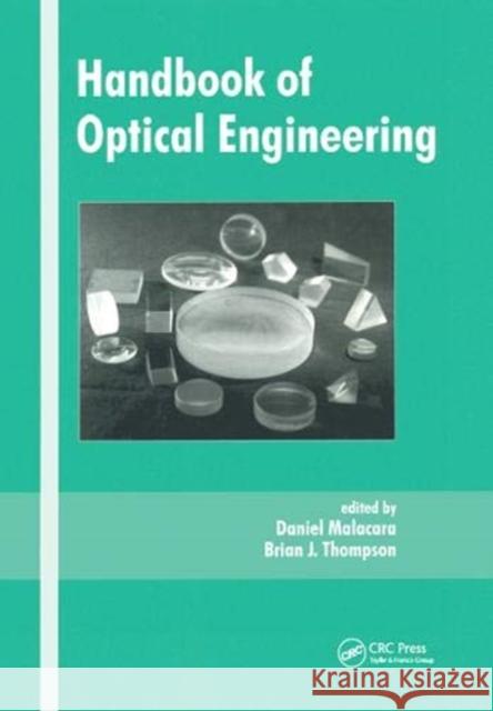 Handbook of Optical Engineering Daniel Malacara 9780367447250 CRC Press