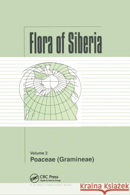Flora of Siberia, Vol. 2: Poaceae (Gramineae) L. I. Malyschev   9780367447298 CRC Press