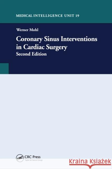 Coronary Sinus Intervention in Cardiac Surgery Werner Mohl   9780367447342 CRC Press