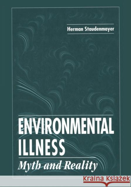 Environmental Illness: Myth and Reality Staudenmayer, Herman 9780367447694 Routledge