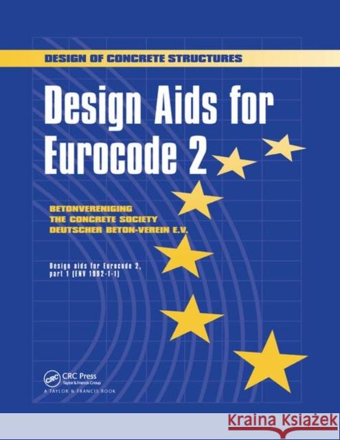 Design AIDS for Eurocode 2: Design of Concrete Structures The Ne Th 9780367448387 CRC Press