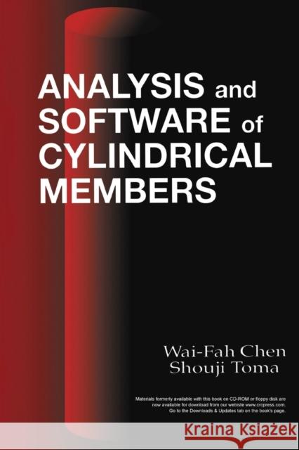 Analysis and Software of Cylindrical Members W.F. Chen Shouji Toma  9780367448738 CRC Press