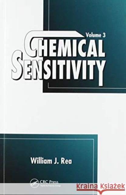 Chemical Sensitivity: Clinical Manifestation, Volume III William J. Rea 9780367448806 CRC Press