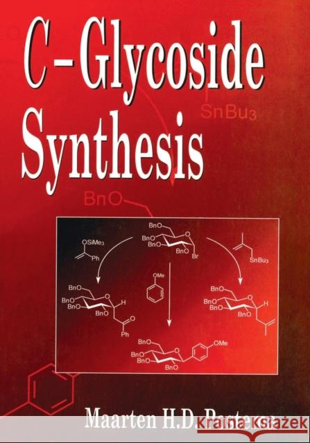 C-Glycoside Synthesis Maarten Postema   9780367449209 CRC Press