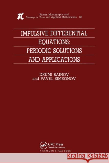 Impulsive Differential Equations Drumi Bainov Pavel Simeonov 9780367449841 Routledge