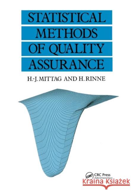 Statistical Methods of Quality Assurance Hans-Joachim Mittag Horst Rinne  9780367449902 CRC Press