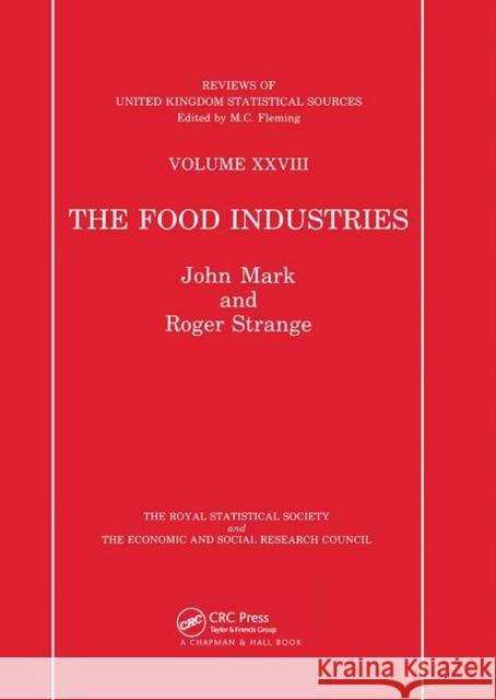 Food Industries John Mark Roger Strange J. Burns 9780367449957 CRC Press