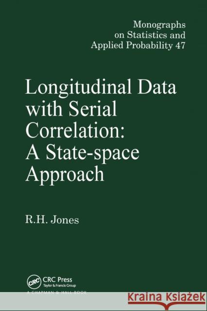 Longitudinal Data with Serial Correlation: A State-Space Approach Richard H. Jones   9780367450083 CRC Press