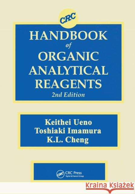 CRC Handbook of Organic Analytical Reagents Kuang Lu Cheng Keihei Ueno Toshiaki Imamura 9780367450212 CRC Press