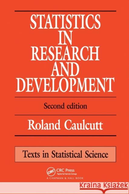 Statistics in Research and Development Roland Caulcutt   9780367450472 CRC Press