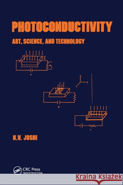 Photoconductivity: Art: Science & Technology N V Joshi   9780367450816 CRC Press