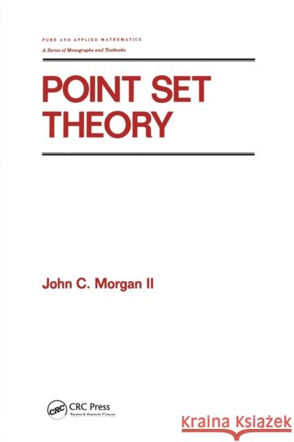 Point Set Theory Morgan   9780367450946 CRC Press