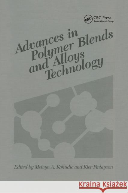 Advances in Polymer Blends and Alloys Technology, Volume II Kier Finlayson 9780367450960