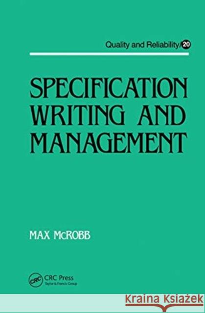 Specification Writing and Management M. McRobb 9780367451004 CRC Press