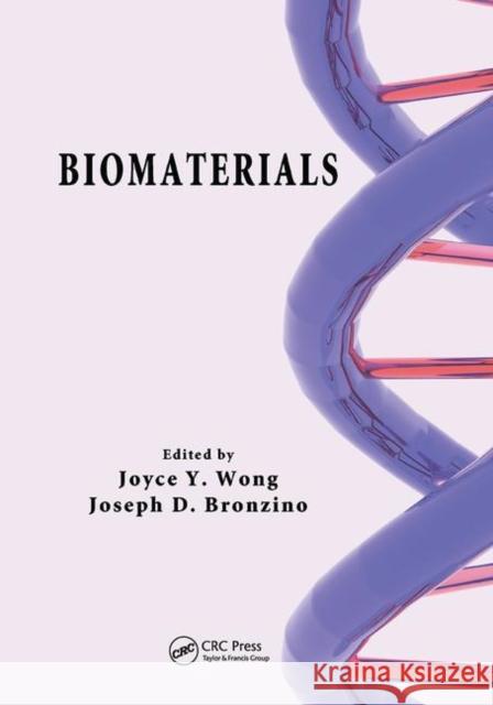 Biomaterials Joyce Y. Wong Joseph D. Bronzino  9780367453046 CRC Press