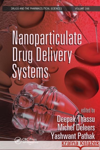 Nanoparticulate Drug Delivery Systems Deepak Thassu Michel Deleers Yashwant Vishnupant Pathak 9780367453114 CRC Press