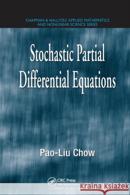 Stochastic Partial Differential Equations Pao-Liu Chow 9780367453121 Taylor and Francis
