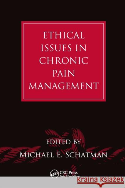 Ethical Issues in Chronic Pain Management  9780367453350 Taylor and Francis