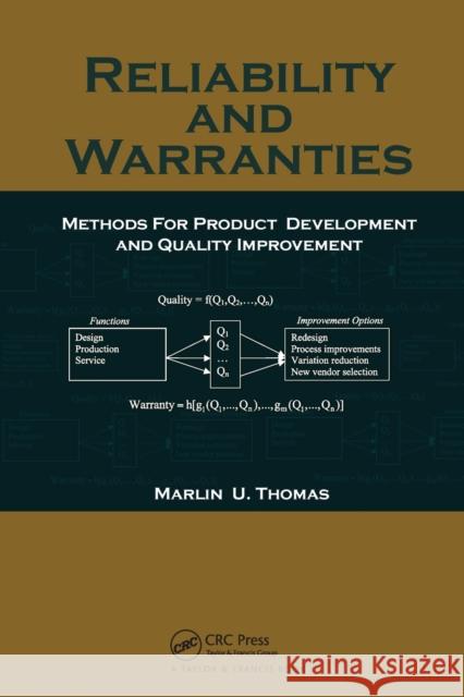 Reliability and Warranties: Methods for Product Development and Quality Improvement Marlin U. Thomas   9780367453756 CRC Press
