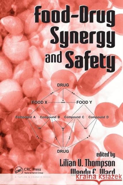Food-Drug Synergy and Safety Lilian U. Thompson Wendy E. Ward  9780367454074 CRC Press