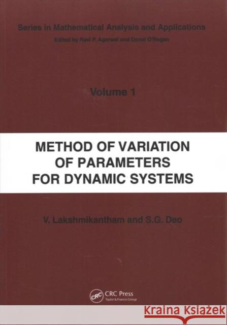 Method of Variation of Parameters for Dynamic Systems V. Lakshmikantham 9780367455774 Taylor and Francis