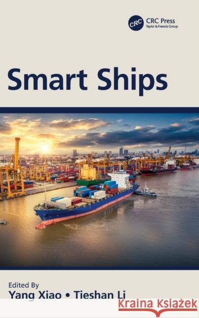 Smart Ships Yang Xiao Tieshan Li 9780367458300 CRC Press