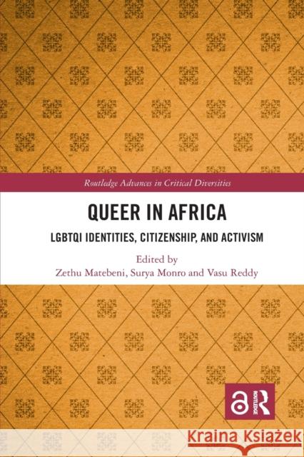 Queer in Africa: Lgbtqi Identities, Citizenship, and Activism Zethu Matebeni Surya Monro Vasu Reddy 9780367460167