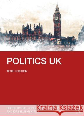 Politics UK Bill Jones Philip Norton Isabelle Hertner 9780367464028 Taylor & Francis Ltd