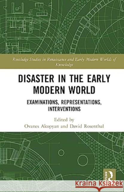 Disaster in the Early Modern World  9780367465971 Taylor & Francis Ltd