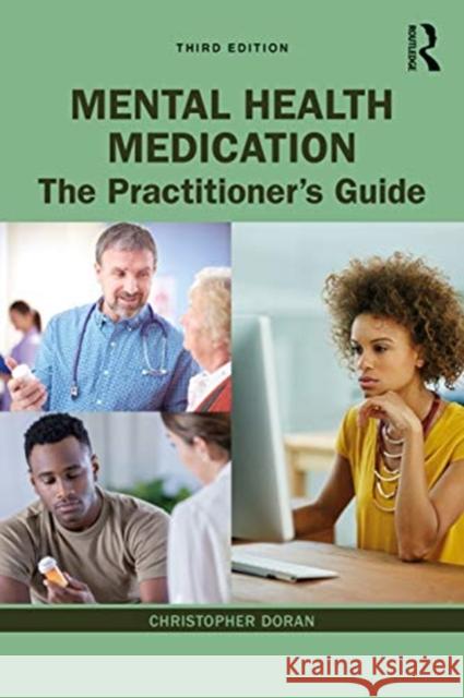 Prescribing Mental Health Medication: The Practitioner's Guide Christopher M. Dora 9780367466916 Taylor & Francis Ltd