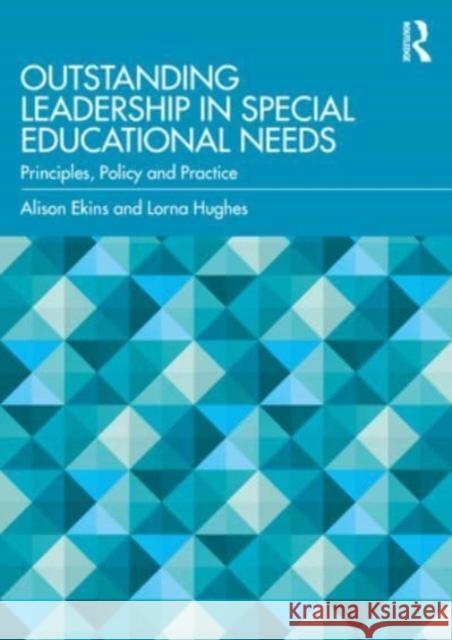 Outstanding Leadership in Special Educational Needs Lorna (University of Glasgow, UK) Hughes 9780367471156