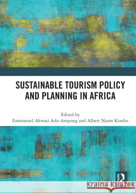 Sustainable Tourism Policy and Planning in Africa  9780367480509 