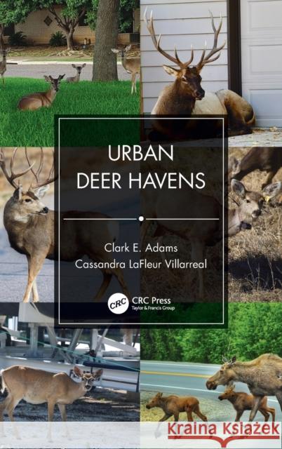 Urban Deer Havens Clark E. Adams Cassandra LaFleur 9780367481629 CRC Press