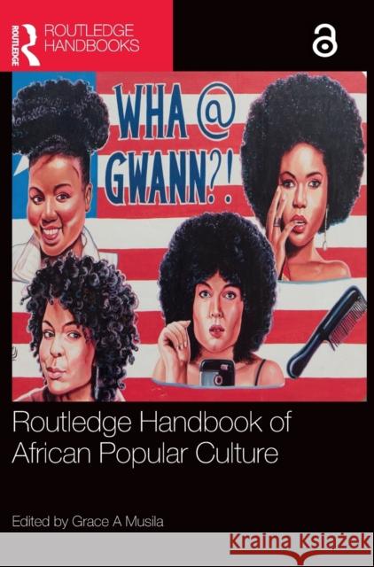 Routledge Handbook of African Popular Culture Grace A. Musila Karin Barber 9780367483869 Routledge