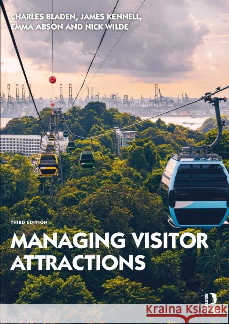 Managing Visitor Attractions Alan Fyall Brian Garrod Anna Leask 9780367486136