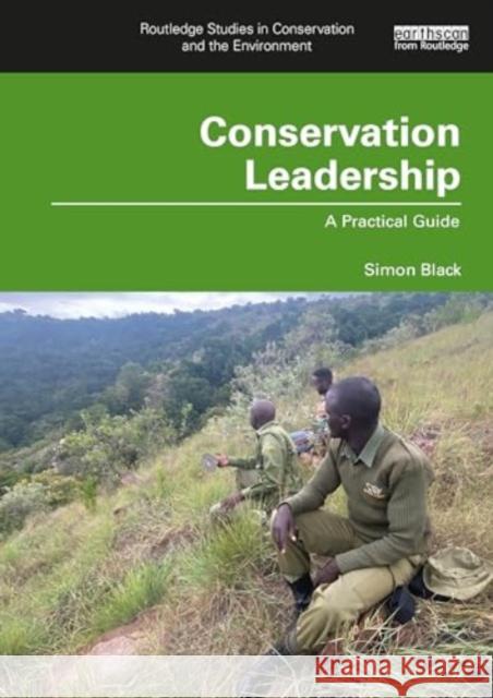 Conservation Leadership Simon Black 9780367486143 Taylor & Francis Ltd