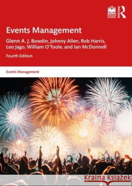 Events Management Glenn Bowdin Johnny Allen Rob Harris 9780367491840 Taylor & Francis Ltd