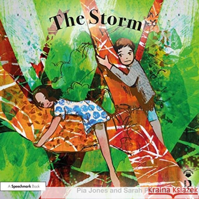 The Storm: For Children Growing Through Parents' Separation Pia Jones 9780367491963 Routledge