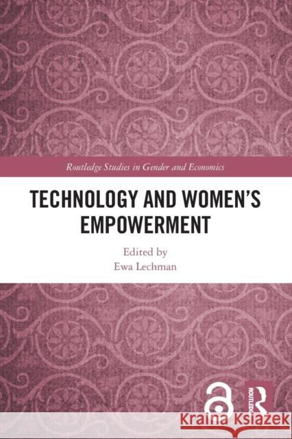 Technology and Women's Empowerment Ewa Lechman 9780367493721 Routledge