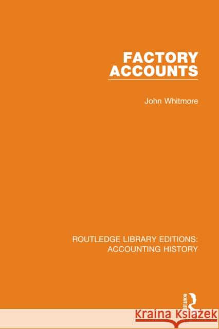 Factory Accounts  9780367494827 Routledge