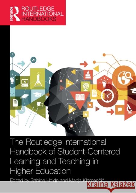 The Routledge International Handbook of Student-Centered Learning and Teaching in Higher Education  9780367497965 Taylor & Francis Ltd
