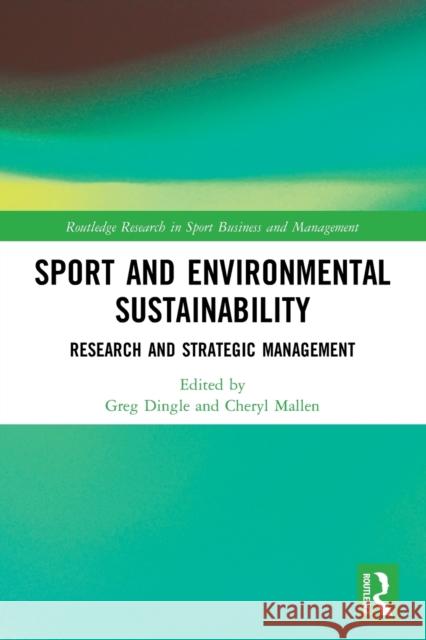 Sport and Environmental Sustainability: Research and Strategic Management  9780367499969 Routledge