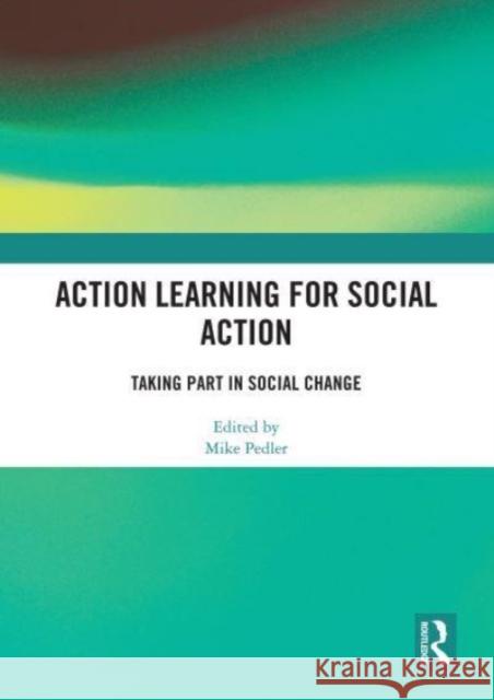 Action Learning for Social Action  9780367500535 Taylor & Francis Ltd