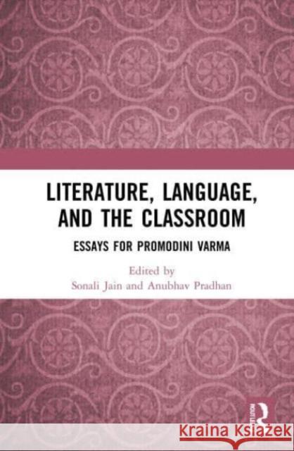 Literature, Language, and the Classroom  9780367503918 Taylor & Francis Ltd
