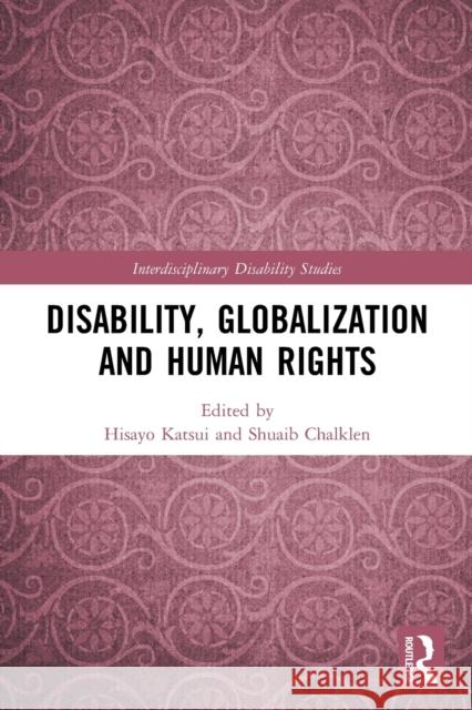 Disability, Globalization and Human Rights  9780367508586 Routledge