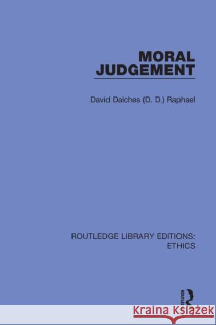 Moral Judgement David Daiches Raphael 9780367508869