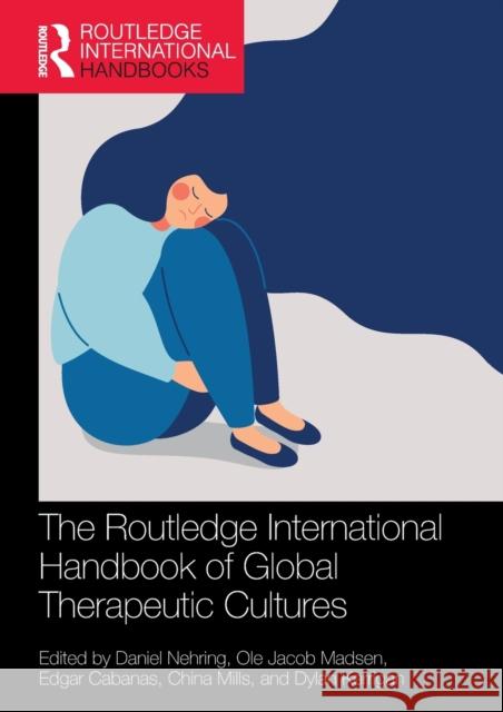 The Routledge International Handbook of Global Therapeutic Cultures  9780367509682 Routledge