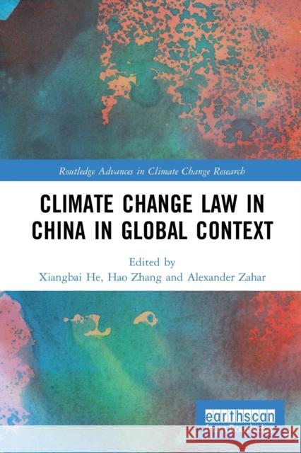 Climate Change Law in China in Global Context  9780367509705 Routledge