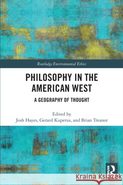 Philosophy in the American West  9780367512552 Taylor & Francis Ltd